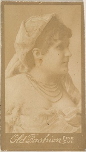 Actress wearing shawl over hair, from the Actresses series (N664) promoting Old Fashion Fine Cut Tobacco