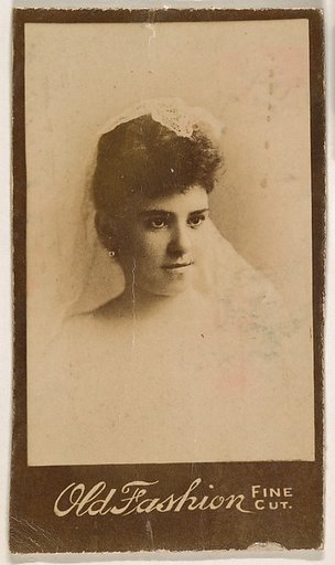 Actress wearing lace headpiece, from the Actresses series (N664) promoting Old Fashion Fine Cut Tobacco