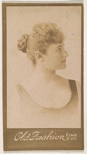 Portrait of actress in profile, from the Actresses series (N664) promoting Old Fashion Fine Cut Tobacco