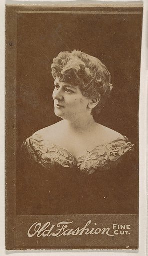 Actress wearing dress with elaborate neckline, from the Actresses series (N664) promoting Old Fashion Fine Cut Tobacco