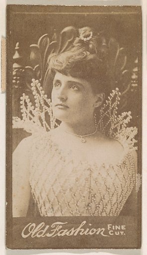 Actress wearing elaborate stand-up collar, from the Actresses series (N664) promoting Old Fashion Fine Cut Tobacco