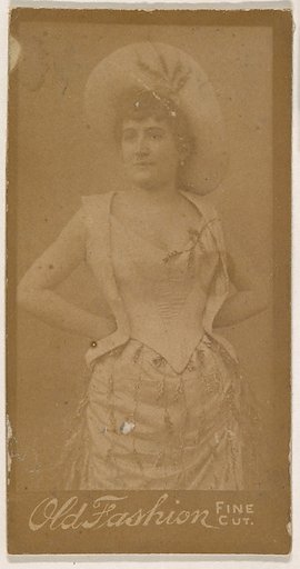 Actress standing with hands on hips, from the Actresses series (N664) promoting Old Fashion Fine Cut Tobacco