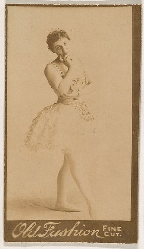 Ballerina, from the Actresses series (N664) promoting Old Fashion Fine Cut Tobacco