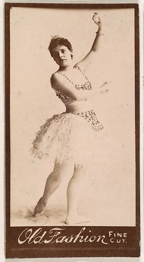 Ballerina, from the Actresses series (N664) promoting Old Fashion Fine Cut Tobacco