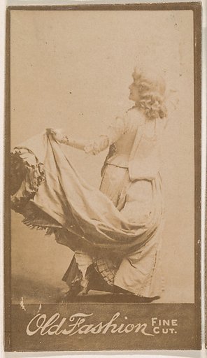 Actress holding up part of costume, from the Actresses series (N664) promoting Old Fashion Fine Cut Tobacco