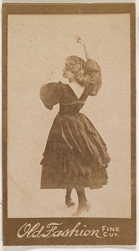 Dancer, from the Actresses series (N664) promoting Old Fashion Fine Cut Tobacco