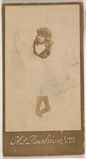 Dancer, from the Actresses series (N664) promoting Old Fashion Fine Cut Tobacco