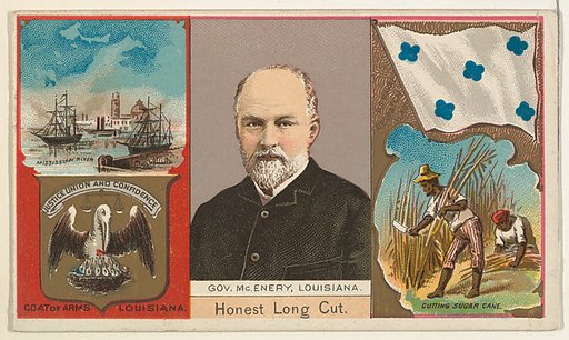 Governor McEnery, Louisiana, from "Governors, Arms, Etc." series (N133-1), issued by Duke Sons & Co.