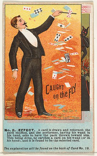 Number 8, Caught on the Fly, from the Tricks with Cards series (N138) issued by W. Duke, Sons & Co. to promote Honest Long Cut Tobacco