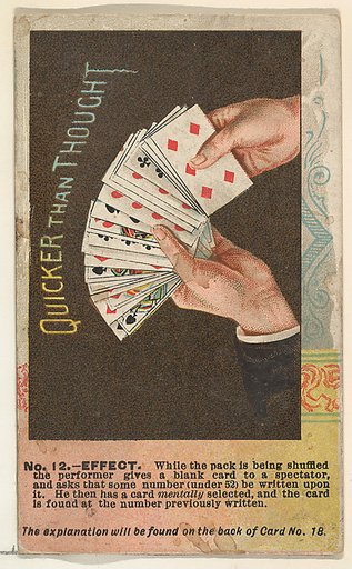 Number 12, Quicker than Thought, from the Tricks with Cards series (N138) issued by W. Duke, Sons & Co. to promote Honest Long Cut Tobacco