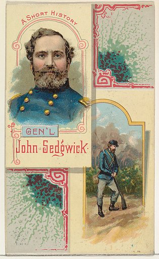 A Short History: General John Sedgwick, from the Histories of Generals series (N114) issued by W. Duke, Sons & Co. to promote Honest Long Cut Smoking and Chewing Tobacco