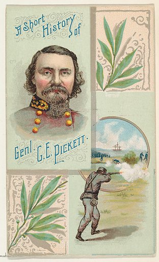 A Short History: General George E. Pickett, from the Histories of Generals series (N114) issued by W. Duke, Sons & Co. to promote Honest Long Cut Smoking and Chewing Tobacco