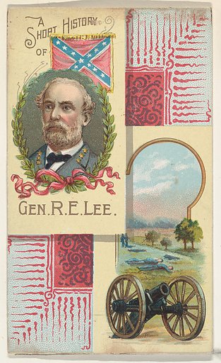 A Short History: General Robert E. Lee, from the Histories of Generals series (N114) issued by W. Duke, Sons & Co. to promote Honest Long Cut Smoking and Chewing Tobacco
