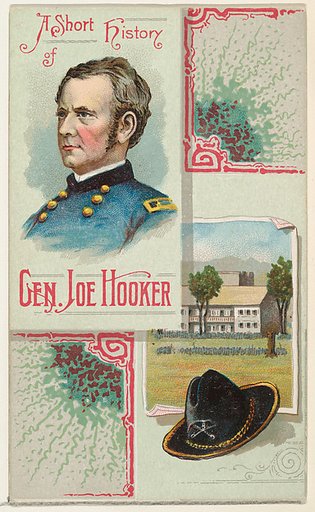 A Short History: General Joseph Hooker, from the Histories of Generals series (N114) issued by W. Duke, Sons & Co. to promote Honest Long Cut Smoking and Chewing Tobacco
