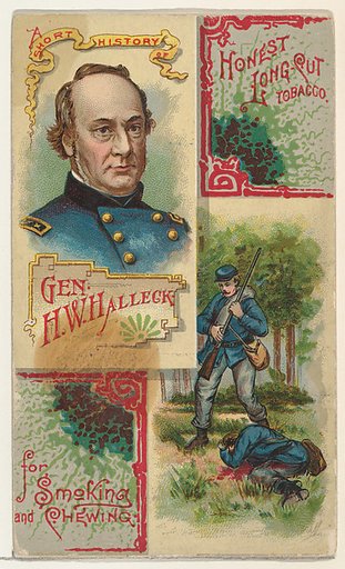 A Short History: General Henry W. Halleck, from the Histories of Generals series (N114) issued by W. Duke, Sons & Co. to promote Honest Long Cut Smoking and Chewing Tobacco