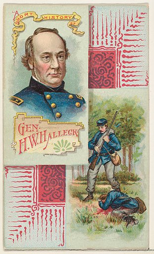 A Short History: General Henry W. Halleck, from the Histories of Generals series (N114) issued by W. Duke, Sons & Co. to promote Honest Long Cut Smoking and Chewing Tobacco