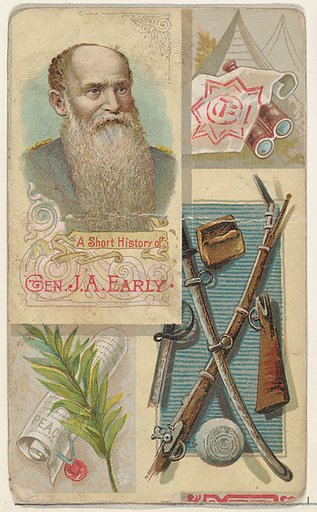 A Short History of General Jubal Anderson Early, from the Histories of Generals series (N114) issued by W. Duke, Sons & Co. to promote Honest Long Cut Smoking and Chewing Tobacco