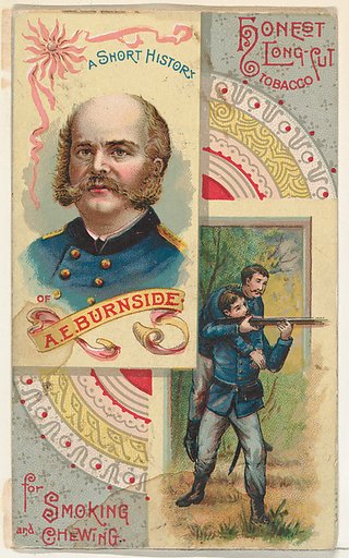 A Short History of General A. E. Burnside, from the Histories of Generals series (N114) issued by W. Duke, Sons & Co. to promote Honest Long Cut Smoking and Chewing Tobacco
