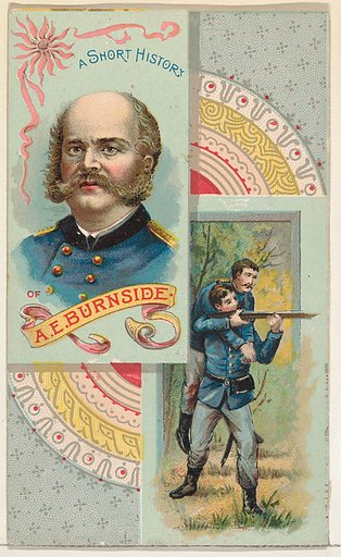 A Short History of General A. E. Burnside, from the Histories of Generals series (N114) issued by W. Duke, Sons & Co. to promote Honest Long Cut Smoking and Chewing Tobacco