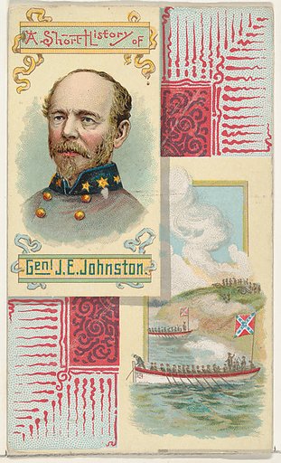 A Short History of General J. E. Johnston, from the Histories of Generals series (N114) issued by W. Duke, Sons & Co. to promote Honest Long Cut Smoking and Chewing Tobacco