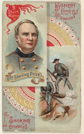 A Short History of General Sterling Price, from the Histories of Generals series (N114) issued by W. Duke, Sons & Co. to promote Honest Long Cut Smoking and Chewing Tobacco