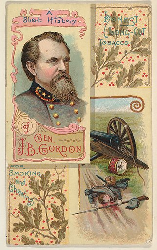 A Short History of General J. B. Gordon, from the Histories of Generals series (N114) issued by W. Duke, Sons & Co. to promote Honest Long Cut Smoking and Chewing Tobacco