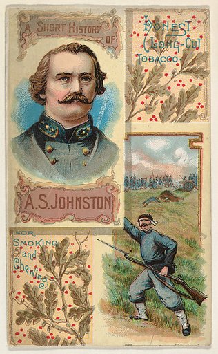 A Short History of General A. S. Johnston, from the Histories of Generals series (N114) issued by W. Duke, Sons & Co. to promote Honest Long Cut Smoking and Chewing Tobacco