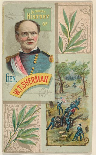 A Short History of General W. T. Sherman, from the Histories of Generals series (N114) issued by W. Duke, Sons & Co. to promote Honest Long Cut Smoking and Chewing Tobacco