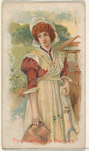 The Old Oaken Bucket, from the Illustrated Songs series (N116) issued by W. Duke, Sons & Co. to promote Honest Long Cut Tobacco