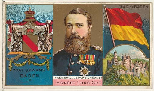 Frederic, Grand Duke of Baden, from the Rulers, Flags, and Coats of Arms series (N126-1) issued by W. Duke, Sons & Co.