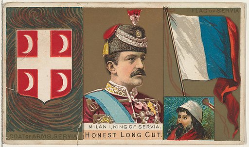 Milan I, King of Servia, from the Rulers, Flags, and Coats of Arms series (N126-1) issued by W. Duke, Sons & Co.