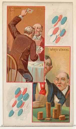 A Winning Way / Worth Winning, from the Jokes series (N118) issued by Duke Sons & Co. to promote Honest Long Cut Tobacco