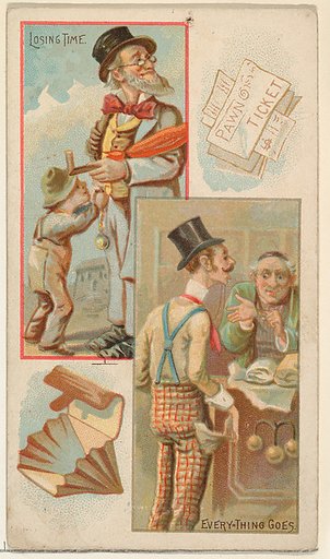 Losing Time / Every Thing Goes, from the Jokes series (N118) issued by Duke Sons & Co. to promote Honest Long Cut Tobacco