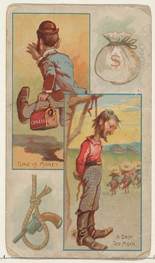 Time is Money / A Drop Too Much, from the Jokes series (N118) issued by Duke Sons & Co. to promote Honest Long Cut Tobacco