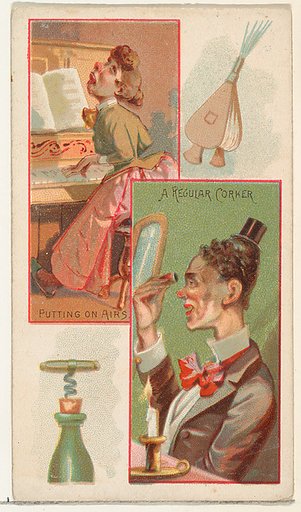 Putting on Airs / A Regular Corker, from the Jokes series (N118) issued by Duke Sons & Co. to promote Honest Long Cut Tobacco