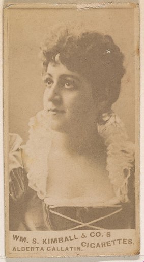 Alberta Gallatin, from the Actresses series (N203) issued by Wm. S. Kimball & Co.