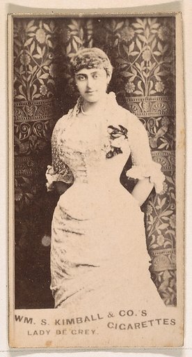 Lady de Grey, from the Actresses series (N203) issued by Wm. S. Kimball & Co.
