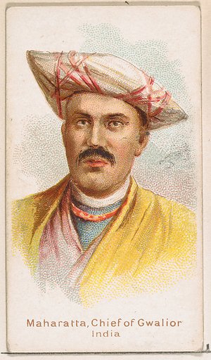 Maharatta, Chief of Gwalior, India, from the Savage and Semi-Barbarous Chiefs and Rulers series (N189) issued by Wm. S. Kimball & Co.