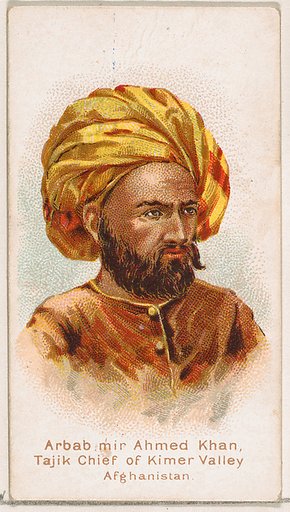 Arbab mir Ahmed Khan, Tajik Chief of Kimer Valley, Afghanistan, from the Savage and Semi-Barbarous Chiefs and Rulers series (N189) issued by Wm. S. Kimball & Co.