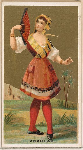 Anahuac, from the Dancing Girls of the World series (N185) issued by Wm. S. Kimball & Co.