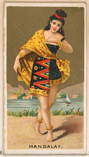 Mandalay, from the Dancing Girls of the World series (N185) issued by Wm. S. Kimball & Co.