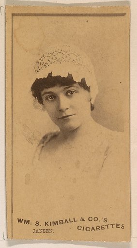 Miss Jansen, from the Actresses series (N203) issued by Wm. S. Kimball & Co.