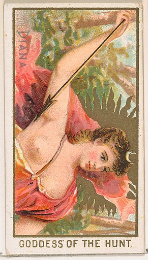 Diana, Goddess of the Hunt, from the Goddesses of the Greeks and Romans series (N188) issued by Wm. S. Kimball & Co.