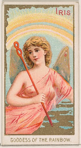 Iris, Goddess of the Rainbow, from the Goddesses of the Greeks and Romans series (N188) issued by Wm. S. Kimball & Co.