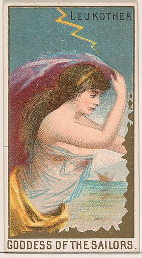 Leukothea, Goddess of Sailors, from the Goddesses of the Greeks and Romans series (N188) issued by Wm. S. Kimball & Co.