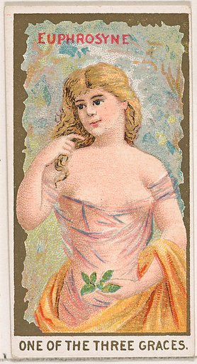 Euphrosyne, One of the Three Graces, from the Goddesses of the Greeks and Romans series (N188) issued by Wm. S. Kimball & Co.