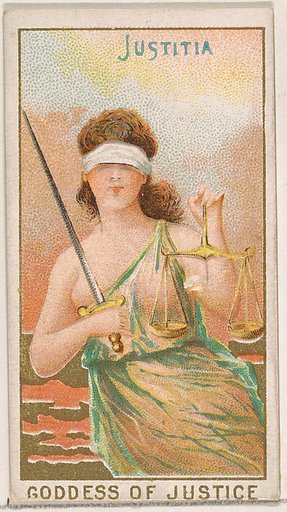 Justitia, Goddess of Justice, from the Goddesses of the Greeks and Romans series (N188) issued by Wm. S. Kimball & Co.