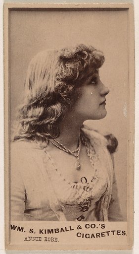 Annie Robe, from the Actresses series (N203) issued by Wm. S. Kimball & Co.