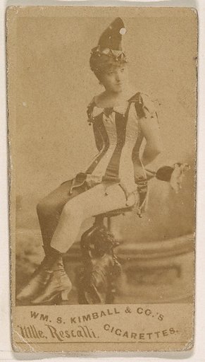 Mlle. Rescalli, from the Actresses series (N203) issued by Wm. S. Kimball & Co.