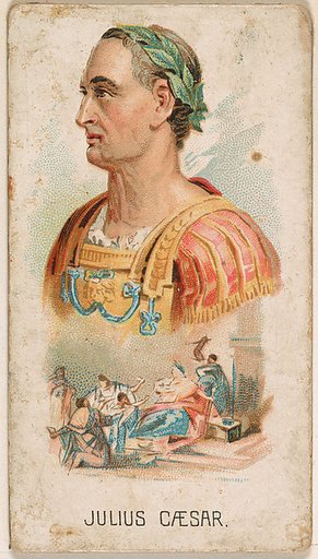Julius Caesar, from Leaders series (N222) issued by Kinney Bros.